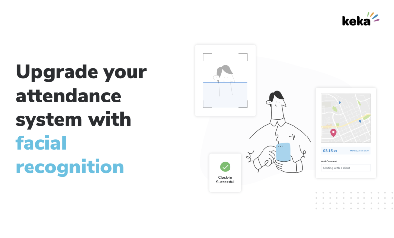 Create a safe workplace with Keka’s Facial Recognition Attendance
