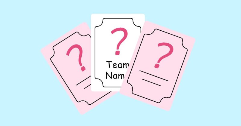 330+ Most Unique Team Names For Work