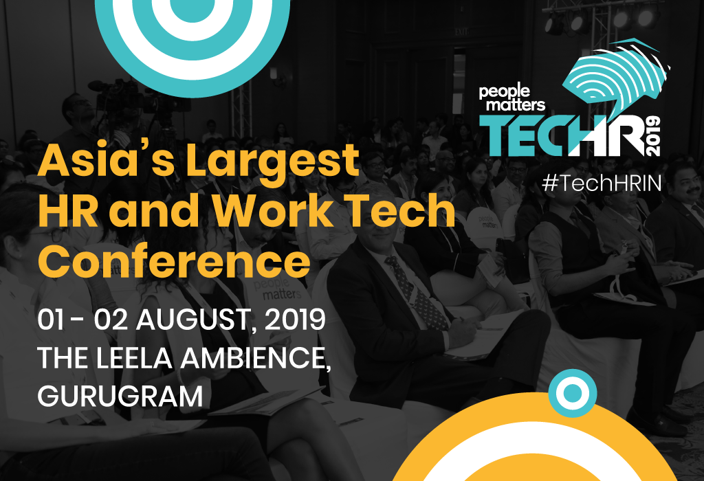 10 reasons why you can’t afford to miss TechHR India 2019!