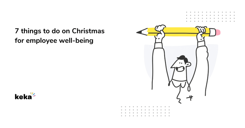 7 things to do on Christmas for employee wellbeing