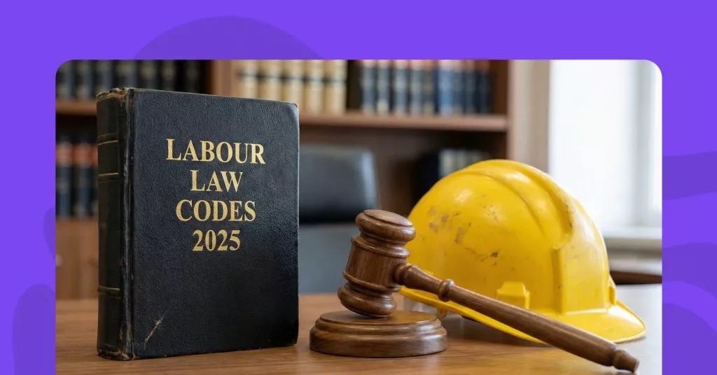 India’s Labour Codes 2025: Compliance Guide for Employers